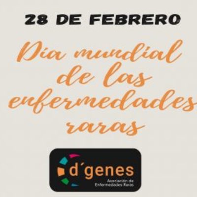 D´Genes programa diferentes actividades para conmemora el Día Mundial de las Enfermedades Raras