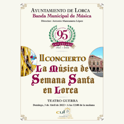 La Banda Municipal de Música de Lorca ofrecerá, este domingo, un concierto dedicado a la música de nuestra Semana Santa