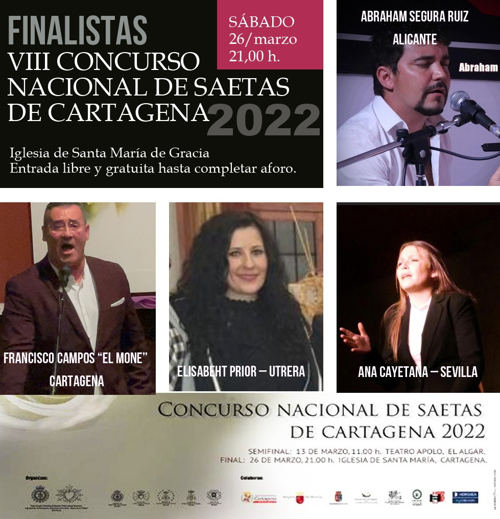 Francisco Campos “el Mone”, Ana Cayetana, Elizabeth Prior y Abraham Segura Ruiz disputan este sábado la final del Concurso de Saetas de Cartagena