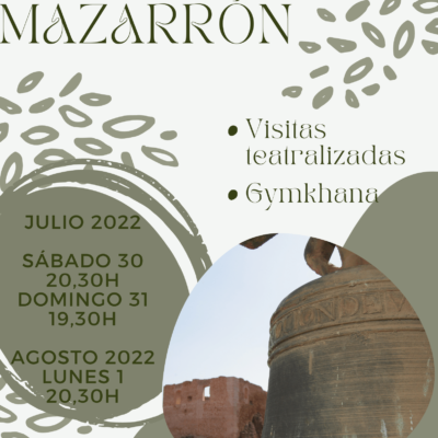 MAZARRÓN | Actividades para conmemorar el 450 aniversario de la Independencia de la Villa de Mazarrón