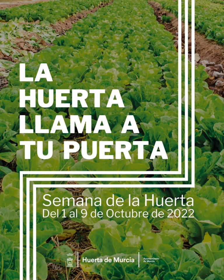 MURCIA | La Semana de la Huerta de Murcia divulgará y sensibilizará sobre los valores culturales y paisajísticos de la Huerta de Murcia