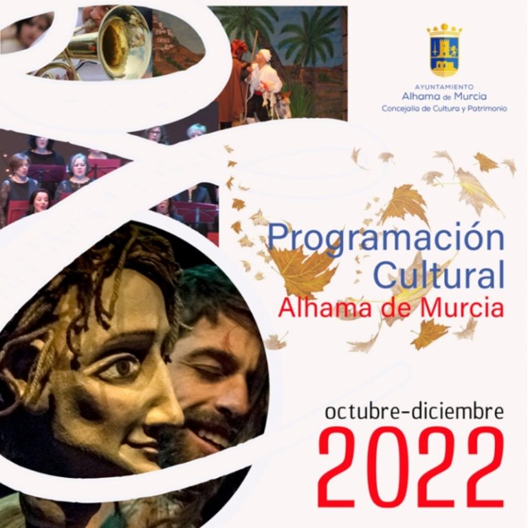 ALHAMA DE MURCIA | Programación cultural octubre – diciembre 2022