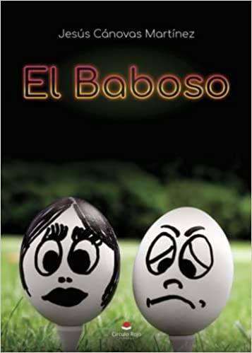 MOLINA DE SEGURA | Jesús Cánovas presenta la novela ‘El baboso’ el jueves 27 de octubre en la Biblioteca ‘Salvador García Aguilar’