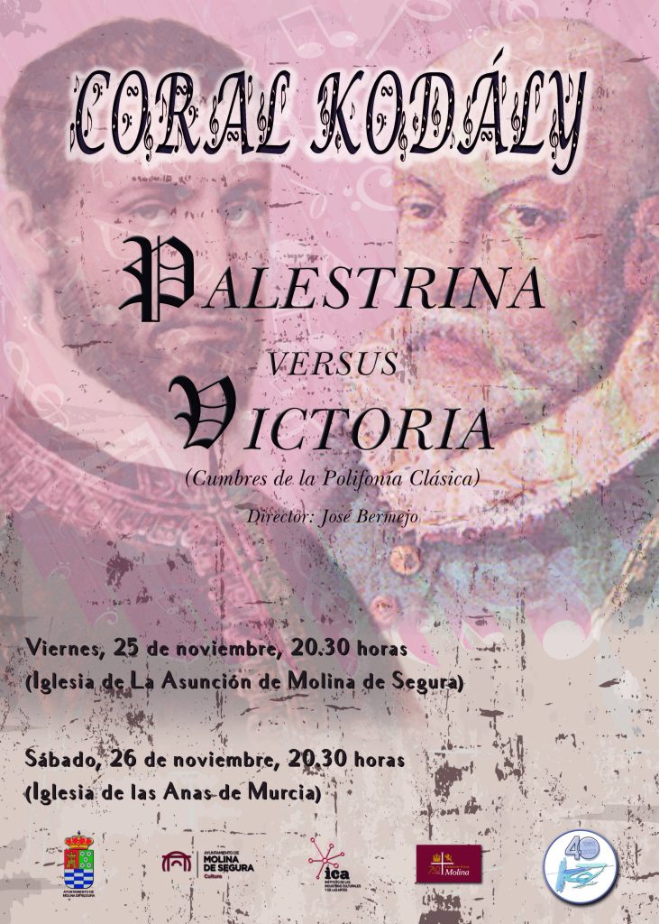 MOLINA DE SEGURA | La Coral Kodály ofrece dos conciertos extraordinarios, ‘Palestrina versus Victoria’, el viernes 25 de noviembre en Molina de Segura, y el sábado 26 de noviembre en Murcia