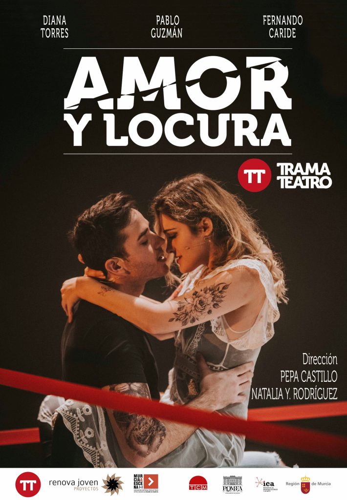 MOLINA DE SEGURA | ‘Trama Teatro’ presenta ‘AMOR Y LOCURA’ el sábado 10  de diciembre en el ‘Teatro Villa de Molina’