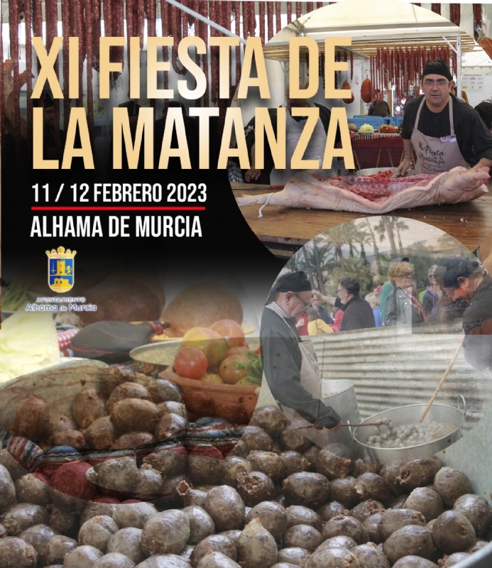 ALHAMA DE MURCIA | XI Fiesta de la Matanza de Alhama de Murcia: 11 y 12 de febrero de 2023
