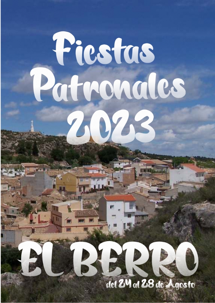 FESTEJOS | El Berro celebra sus maravillosas Fiestas Patronales del 24 al 28 de agosto