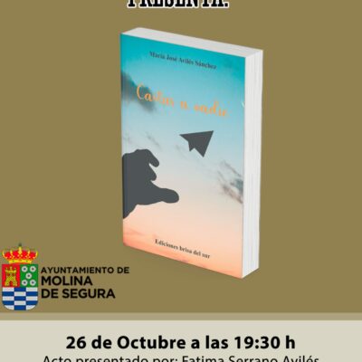 CULTURA | María José Avilés Sánchez presenta su libro ‘Cartas a nadie’ el jueves 26 de octubre en la Biblioteca ‘Salvador García Aguilar’ de Molina de Segura