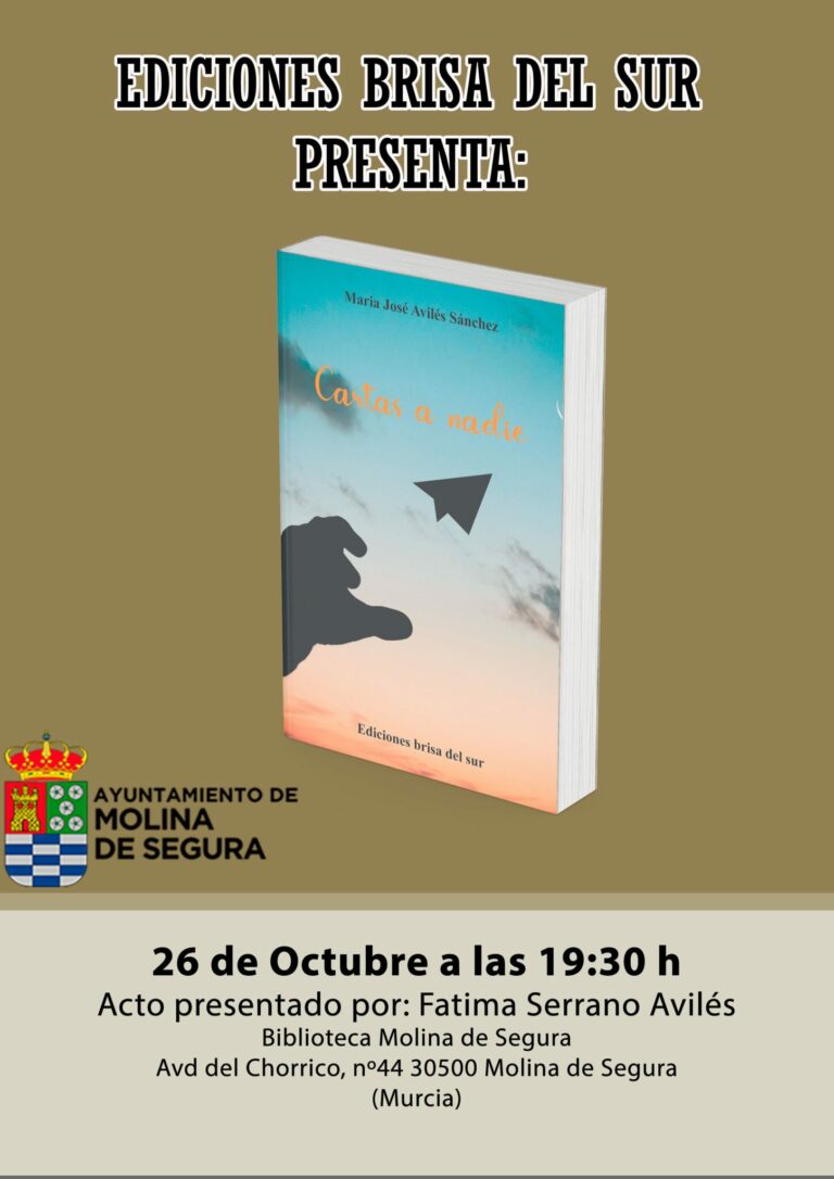 CULTURA | María José Avilés Sánchez presenta su libro ‘Cartas a nadie’ el jueves 26 de octubre en la Biblioteca ‘Salvador García Aguilar’ de Molina de Segura