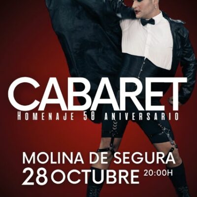 CULTURA | El espectáculo musical ‘Cabaret’ llega al ‘Teatro Villa de Molina’ el sábado 28 de octubre