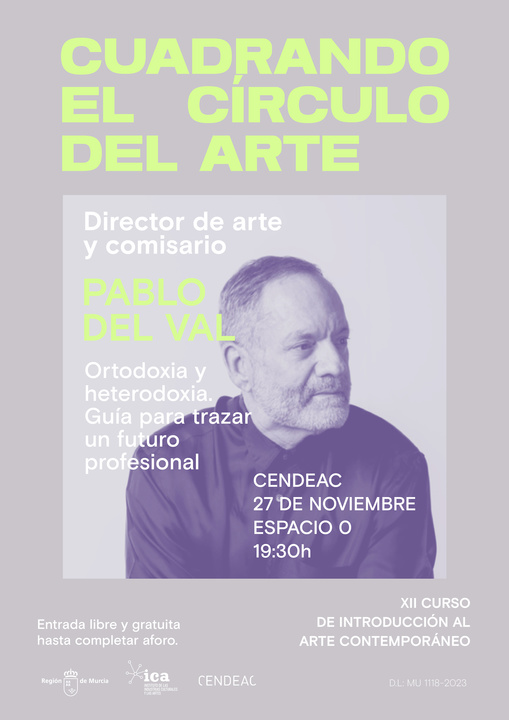 CULTURA | 
        El XII Curso de Introducción al Arte Contemporáneo del Cendeac concluye con el director de arte y comisario Pablo del Val