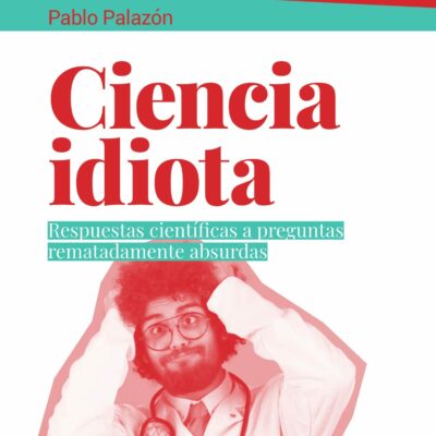 CULTURA | Pablo Palazón presenta su libro ‘Ciencia idiota’ el miércoles 29 de noviembre en la Biblioteca ‘Salvador García Aguilar’ de Molina de Segura