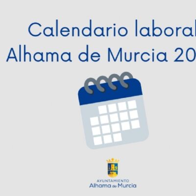FESTEJOS | Calendario labroral 2024 en Alhama de Murcia