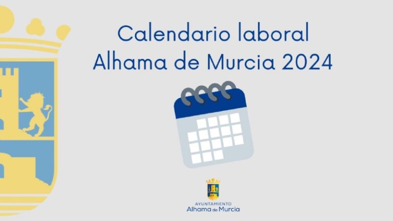FESTEJOS | Calendario labroral 2024 en Alhama de Murcia