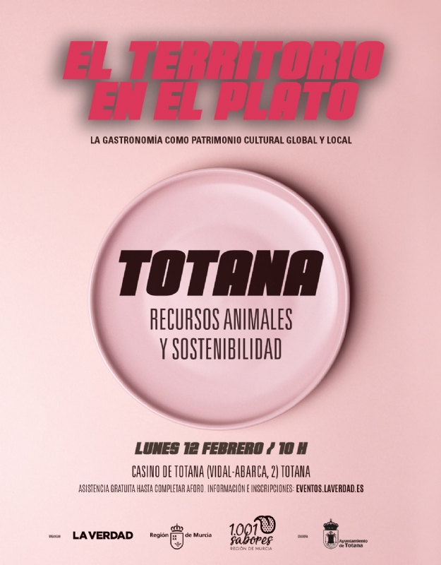 CULTURA | 
        La Consejería de Cultura y el diario La Verdad organizan el foro gastronómico El territorio en el Plato Totana. Recursos animales y sostenibilidad el 12 de febrero (10 horas), en el Gran Casino