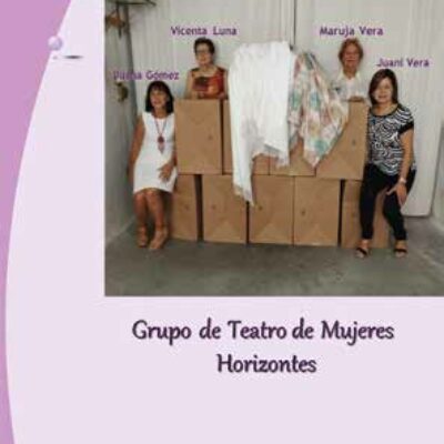El ‘Grupo de Teatro de Mujeres Horizontes’ representa la obra ‘Hay que deshacer la casa’ el viernes 8 de marzo en el ‘Teatro Villa de Molina’, segunda cita del Ciclo de Teatro Aficionado FATEAMUR