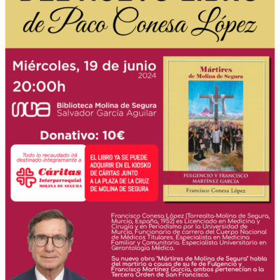 Francisco Conesa presenta su libro ‘Mártires de Molina de Segura’ el miércoles 19 de junio