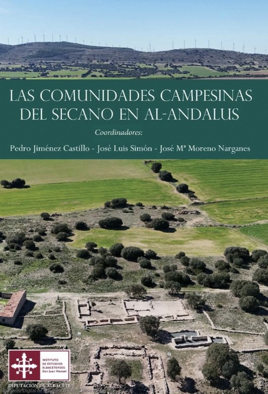 El yacimiento del Villar de Las Cabezuelas, presente en una nueva publicación científica sobre el secano en Al-Andalus